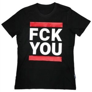 T-Shirt 'FCK YOU'